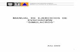 MANUAL DE EJERCICIOS DE EVACUACIÓN “SIMULACROS”ingenieroambiental.com/4000/doc16229-contenido.pdf · simulacros, aplicación de los procedimientos de evacuación y repliegue,