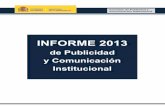 INFORME 2013 - · PDF fileComunicación Institucional la elaboración de un Plan anual que será aprobado por el ... se presenta el octavo Informe anual de ... Servicios Sociales e