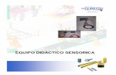 EQUIPO DIDÁCTICO SENSORICA - gurego.com.mx equipo sensores.pdf · Sensorde Proximidad Inductivo Sensórica ... • Sensor óptico de proximidad difuso, ... • Módulo de 2 relevadores