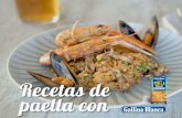 Recetas de paella con - Gallina Blanca · PDF fileRecetas de paella con. La paella A toda preparación de arroz con verduras, carne o pescado prepa-rada en una paellera redonda le