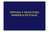 PINTURA Y ESCULTURA BARROCA EN ITALIA · PDF file•Pintura especializada en la decoración de bóvedas y ... Roma 1623-24 Piernas abiertas, gira para conseguir el máximo impulso,