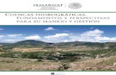 Cuencas hidrográficas. - biblioteca.semarnat.gob.mxbiblioteca.semarnat.gob.mx/janium/Documentos/Ciga/Libros2013/CD... · Las cuencas hidrográficas además de ser unidades funcionales6,