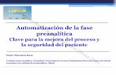 Automatización de la fase preanalítica - · PDF fileen relación a variables previas a la toma de muestras y con influencia en ... calidad del laboratorio indicado en el manual de