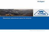 Nuestras soluciones para la minería - · PDF fileMantenemos las minas en funcionamiento 03 | D-13180-2014 ÍNDICE Introducción 04 1 Evaluación de aptitud para el trabajo 06 2 Construcción,