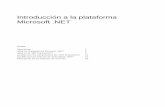 Introducción a la plataforma Microsoft · PDF fileUn modelo de programación coherente e independiente del lenguaje para ... de Windows 2000 para ... necesarios para ejecutar las