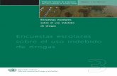 Encuestas escolares sobre el uso indebido de drogas Toolkit Module 3 SPANISH.pdf · El Módulo 3 del Manual del GAP: Encuestas escolares sobre el uso indebido de drogas fue preparado