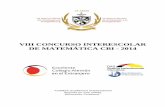 VIII CONCURSO INTERESCOLAR DE MATEMÁTICA CBI …cbi.edu.pe/documents/invitaciones/bases-concurso-matematica-2014.… · 02 Representantes de la EDITORIAL COVEÑAS. ... Primaria y