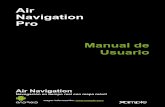 Air Navigation Pro Manual de Usuario - · PDF fileproducto o partes del mismo en caso que estén ... - Su tablet/móvil esté conectado a una red Wifi que funcione. - el bluetooth