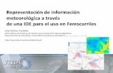 Representación de información meteorológica a través de ... · PDF fileRepresentación de información meteorológica a través de una IDE para el uso en Ferrocarriles José Gómez