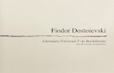 Fiodor Dostoievski - José María González-Serna · PDF fileFiodor Dostoievski Literatura Universal 2º de Bachillerato José Mª González-Serna Sánchez