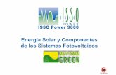 Energía Solar y Componentes de los Sistemas · PDF filede los Sistemas Fotovoltaicos No Battery ... Utilizan Paneles Solares e Inversores con ... • Tiene la ventaja de que la instalación