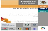 Guía de Práctica Clínica - · PDF fileGuía de Práctica Clínica Control y seguimiento de la nutrición, el crecimiento y desarrollo del niño menor de 5 años Evidencias y Recomendaciones