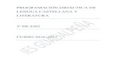 PROGRAMACIÓN 4ºESO LCL 16-17.pdfña.es/sites/default/files/PROGRAMACIÓN 4ºESO LCL... · programaciÓn didÁctica de lengua castellana y literatura . 4º de eso . curso 2016-2017