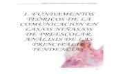 1. FUNDAMENTOS TEÓRICOS DE LA COMUNICACIÓN …repositorio.utc.edu.ec/bitstream/27000/323/1/T-UTC-0313(1).pdf · como comunicación no verbal el lenguaje paraverbal y el corporal.