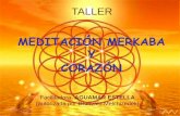 MEDITACIÓN MERKABA Y CORAZÓN - libroesoterico.com Meditacion... · La combinación de las enseñanzas de geometría sagrada y la meditación crean una puerta a través de la cual