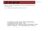 2009 Gestión de RR.HH. en la Administración Pública Estatalagpsalta.gov.ar/informes/zips/Informe_Personal.pdf · para el funcionamiento de la administración, el combustible de