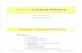 Tema 5: Corriente Eléctrica - esi2.us.es 0708/tema5.pdf · Por ejemplo: • En una solución electrolítica.