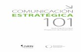 ComuniCaCión Estratégica 101 - · PDF fileEsta Guía Práctica, comisionada por la unidad de Conocimiento y Comunicación Estratégica del Fondo multilateral de inversiones (Fomin),