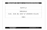 MTU Motor 12, 16 & 18 V 2000 Gx5 3D · PDF fileNotificación de puesta en servicio Importante Rogamos separen la tarjeta “Aviso de puesta en servicio“ y la devuelvan rellenada