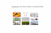 PAPELES FILTRO PARA LA INDUSTRIA - · PDF fileFiltros prensa 34 Filtración Filtros Anoia Calidad, fiabilidad y capacidad de ... la fabricación de papeles filtro incluyen 8 parámetros