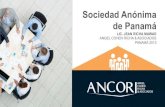 Sociedad Anónima de Panamá - Ancoriancori.com/wp-content/uploads/Sociedad Anonima de Panama.pdf · SOCIEDAD ANÓNIMA DEFINICIÓN: La sociedad anónima es una sociedad de capitales,