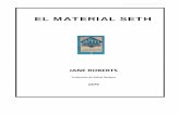 EL MATERIAL SETH - bibliotecaespiritual.com Material Seth+.pdf · proyección astral, Dios, la reencarnación y los mecanismos del subconsciente humano. Como Raymond Van