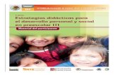Estrategias didácticas para el desarrollo personal y ... · PDF file6 Guía del participante Estrategias didácticas para el desarrollo personal y social en preescolar III 3. Perfil