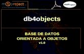 BASE DE DATOS ORIENTADA A OBJETOS - mhproject.orgmhproject.org/media/blogs/.../Presentaciones/db4objects/db4objects.pdf · db4o por dentro Créditos Y Bibliografía ... VLos datos
