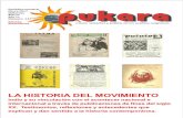 LA HISTORIA DEL MOVIMIENTO - periodicopukara.comperiodicopukara.com/archivos/pukara-127.pdf · arqueólogos buscando con los famosos PSP (P royecto Sociocomunitario Productivo) ...