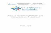 FIHCA INDICADORES SEGUIMIENTO A RIESGOS final TECNICAS/FIHCA INDICADOR… · colombiana de salud s.a. manual de calidad fichas tecnicas indicadores comitÉ seguimiento a riesgos página
