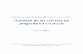 Duración de las carreras de pregrado en el CRUChsct-chile.consejoderectores.cl/documentos_WEB/Innovacion_Curricular... · Tasa de retención primer y segundo año por tipo de institución