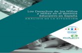 Los Derechos de los Niños y Niñas en el Sistema Educativo ... · PDF file5 Los Derechos de los Niños y Niñas en el Sistema Educativo en España ANÁLISIS DE LA SITUACIÓN Prólogo