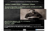 JON URRUTIA Máster Class - · PDF fileConservatorio Superior de Música da Coruña JON URRUTIA Máster Class Transcripción y análisis para el desarrollo de la improvisación 20