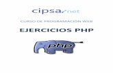 EJERCICIOS PHP - carpehosting.comcarpehosting.com/ejemplosPHP/descargas/dossierPHP.pdf · Curso Programación web – ejercicios PHP 4 Todos los ejercicios resueltos los encontrarás