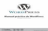 Manual práctico de WordPress · PDF fileManual práctico de WordPress Taller: Diseño de blogs educativos, Herramientas Web, Wikis y HotPotatoes. 3.4 En el siguiente campo habrá