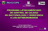 PROGRAMA LATINOAMERICANO DE CONTROL DE CALIDAD EN ... · PDF fileprograma latinoamericano de control de calidad en bacteriologÍa y resistencia a los antimicrobianos . guatemala nicaragua