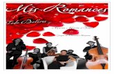 Dossier Mis Romances - Todo Boleros - Web oficialteatroramoscarrionzamora.com/descargas/mis-romances-todo-boleros... · MIS ROMANCES - -rodo Boleros SINOPSIS "Mis Romances" nace como