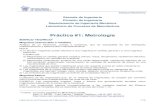 Práctica #1: Metrología - Campus · PDF fileCampus Monterrey Laboratorio de Procesos de Fabricación 4/16 b) frecuencímetro digital Instrumento (de medida) registrador Instrumento