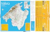 · PDF fileMallorca cuenta con una red de carreteras, formada por caminos vecinales y carreteras de segundo orden, que discurren por grandes planicies, suaves colinas