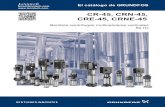 CRE-45, CRNE-45 - Lenntech · PDF fileBombas centrífugas multicelulares verticales 50 Hz CR-45, CRN-45, ... Grundfos-CR-series-CR-CRI-CRN-CRE-CRIE-CRNE-45-bombas-centrifugas-multicelulares