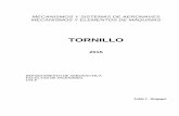 TORNILLO - aero.ing.unlp.edu.ar TORNILLO 2016.pdf · placa transmite al tornillo. Para evitar la rotación de H por efecto de la acción ... (1 2) 0 cos ( ) 1. ( ) . cos 1 2 ... a