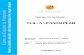 CLIL: A Lesson Plan - tauja.ujaen.estauja.ujaen.es/bitstream/10953.1/2244/1/Adelia Hernández.pdf · 3.5. Aims of CLIL 3.6 ... for pupils in their 4th year of Compulsory Secondary