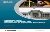 Evaluación de Diseño y Ejecución Presupuestal – EDEP ... · PDF fileLas Evaluaciones de Diseño y Evaluación Presupuestal en el PpR ... la insatsifacción de los agravaidos por