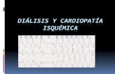 Cardiopatía isquémica y diálisis -  · PDF fileNo suspender fármacos antianginosos por intolerancia hemodinámica 6. Si intolerancia hemodinámica cambiar régimen de