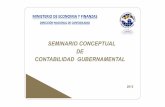 SEMINARIO CONCEPTUAL DE CONTABILIDAD ... - … CONCEPT… · Marco conceptual de la Contabilidad Gubernamental ... Conforman los estados financieros, aplicando métodos de análisis.