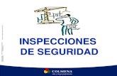 INSPECCIONES DE SEGURIDAD -   · PDF fileNo requieren de un informe INSPECCIONES INFORMALES . INSPECCIONES PLANEADAS ... EL INFORME DE INSPECCION DEBE CONTENER