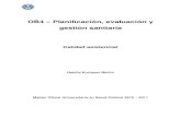OB4 Planificación, evaluación y gestión · PDF fileOB4 – Planificación, evaluación y gestión sanitaria Calidad asistencial Natalia Enríquez Martín Máster Oficial Universitario