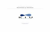 KIU SYSTEM SOLUTIONS Emisión y Ventaskiusys.com/docs/host/KIU EMISION 2.1.pdf · Emisión y Ventas Versión 2.0 3 El sistema maneja dos tipos de monedas y divide los reportes por