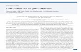 Trastornos de la glicosilación - Rare Commons · PDF filesecuencia Pierre Robin, cardiomiopatía dilatada, hepatopatía Perfil de Tf tipo 2 en suero (ref. 61) PGM3-CDG/ #615816 6q141-q14.2
