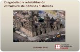 Diagnóstico y rehabilitación estructural de edificios ... · PDF fileEdificios religiosos de mampostería de piedra y techos abovedados Son edificios masivos en los cuales el peso